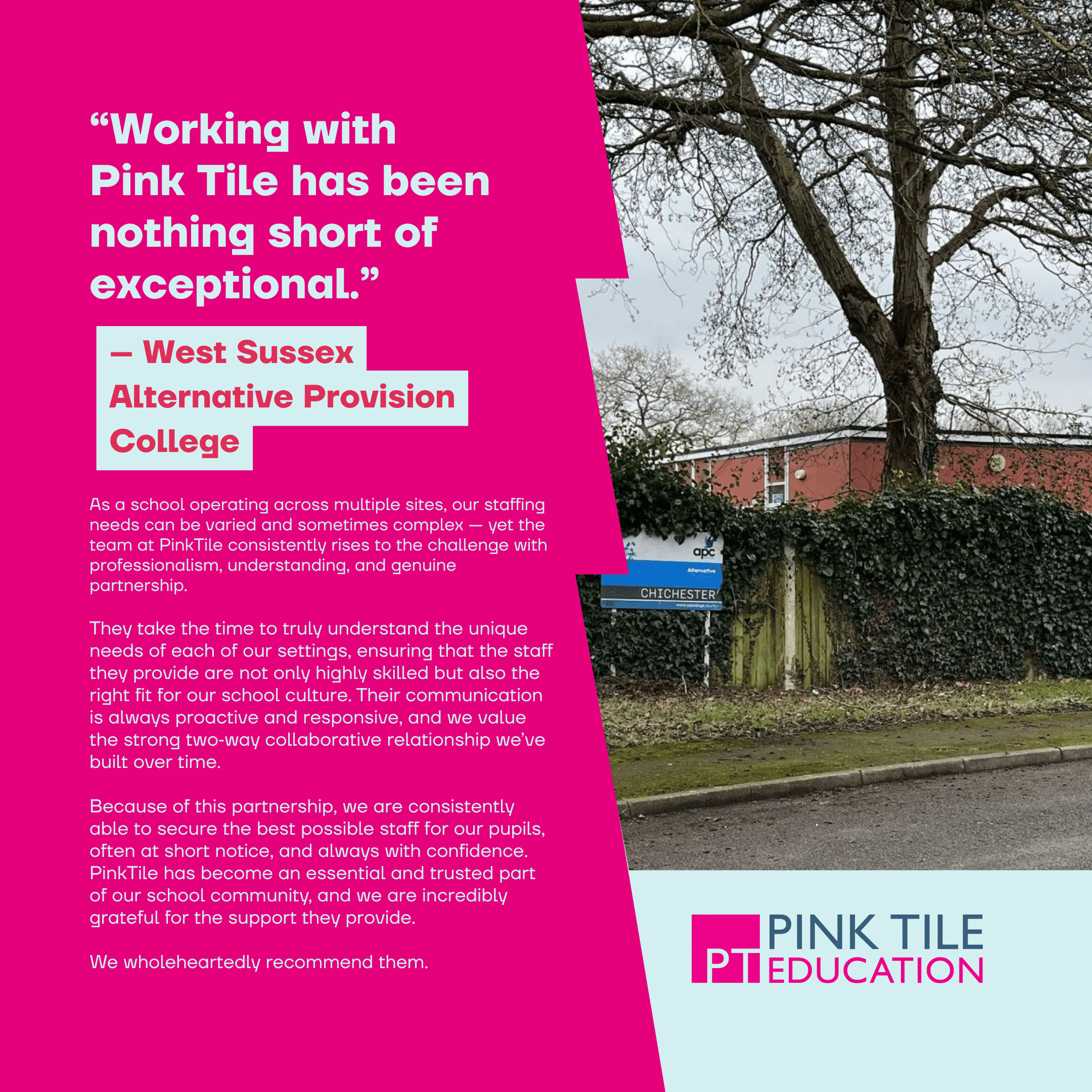A testimonial from West Sussex Alternative Provision College praises Pink Tile Education. The image includes the Pink Tile Education logo and a photo of a street with a tree and a school fence.